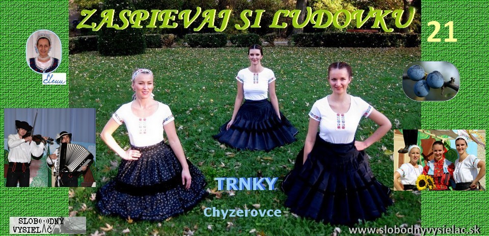 Zaspievaj si ludovku c.21 _Trnky_Chyzerovce_EW