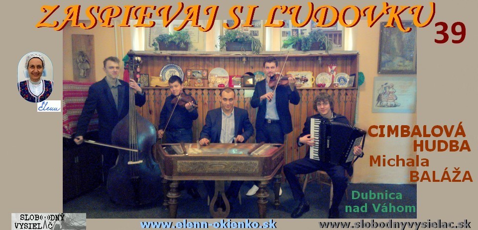 Zaspievaj si ludovku c.39_Cimbalova hudba M.Balaza_Dubnica nad Vahom_EW