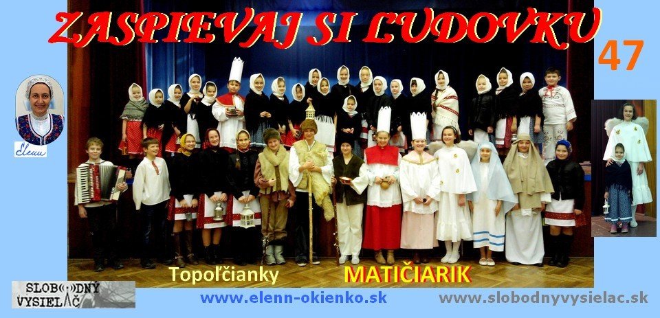 Zaspievaj si ludovku c.47_Maticiarik_Topolcianky_EW