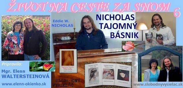 Zivot na ceste za snom c.6_Eddie W. Nicholas -Tajomny basnik_Bratislava_EW
