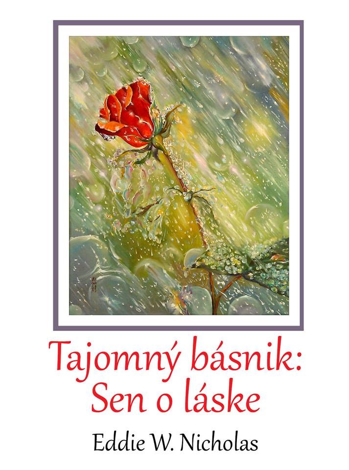 Eddie W. Nicholas - Tajomný básnik_Sen o láske