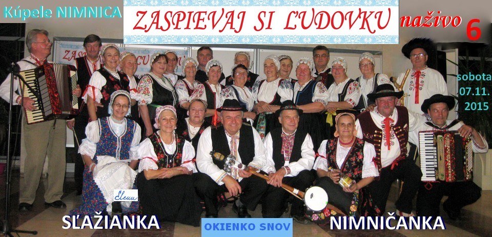 Zaspievaj si ľudovku naživo č.6_Kúpele Nimnica_07-11-2015_EW