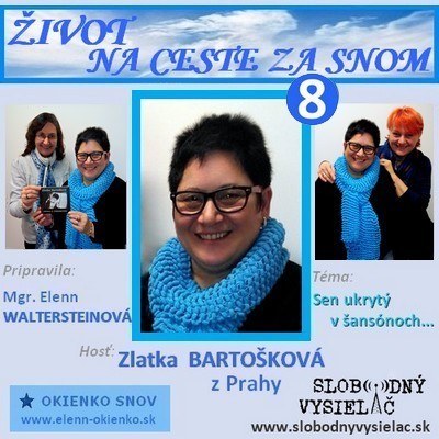 Zivot na ceste za snom c.08_Zlatka Bartoskova_Praha_EW