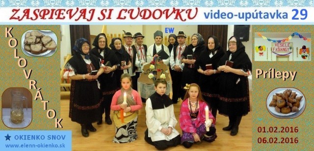 29_Zaspievaj si ľudovku_video-upútavka_KOLOVRÁTOK_Prílepy_EW