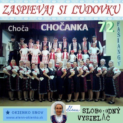 Zaspievaj si ludovku 72_Chocanka_Choca_10-02-2016_EW