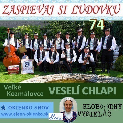 Zaspievaj si ludovku 74_Veseli chlapi_Velke Kozmalovce_09-03-2016_EW