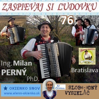 Zaspievaj si ludovku 76_Ing. Milan Perny, PhD._Bratislava_06-04-2016_EW