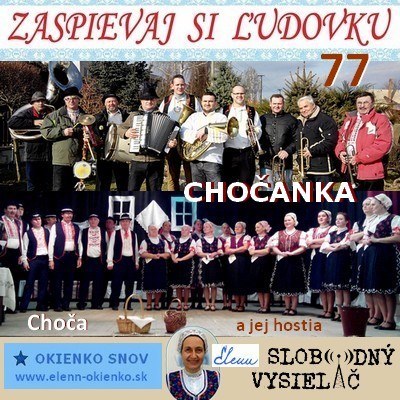 Zaspievaj si ludovku 77_Chocanka a jej hostia_Choca_EW