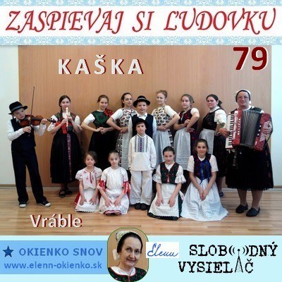 Zaspievaj si ludovku 79_Kaška_Vráble_01-06-2016_EW