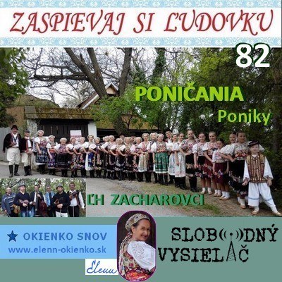 Zaspievaj si ludovku 82_Ponicania a LH Zacharovci_Poniky_13-07-2016_EW